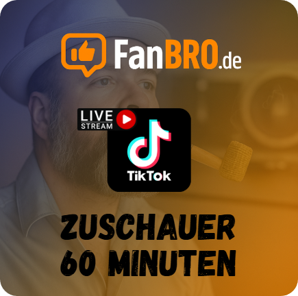 TIKTOK Live Stream Zuschauer 60 Minuten